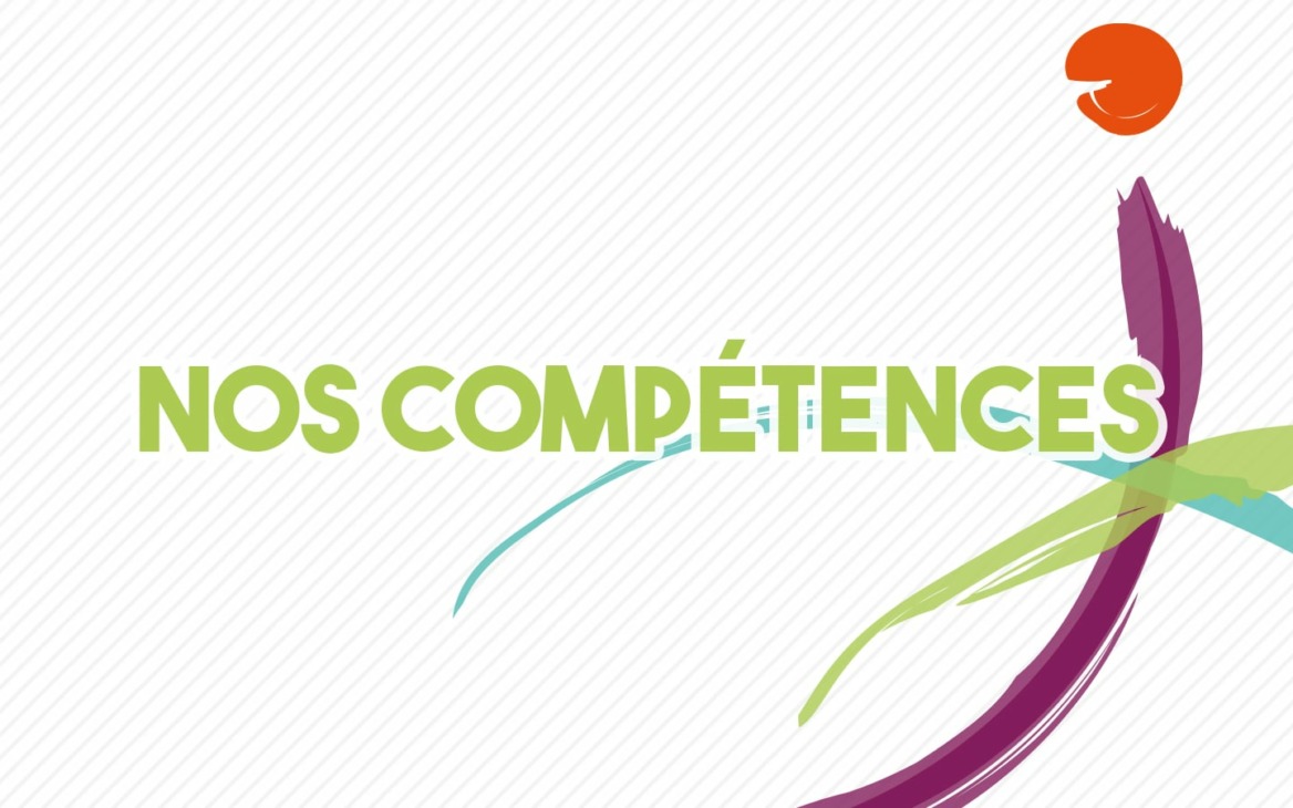 Nos compétences et nos statuts